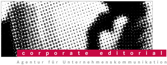 corporate editorial, Agentur fr Unternehmenskommunikation